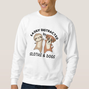 Easily Distracted By Sloths And Dogs Dog Sloth Sweatshirt
