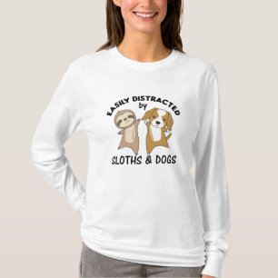 Easily Distracted By Sloths And Dogs Dog Sloth T-Shirt