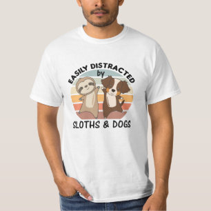 Easily Distracted By Sloths And Dogs Dog Sloth T-Shirt
