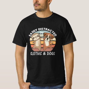 Easily Distracted By Sloths And Dogs T-Shirt
