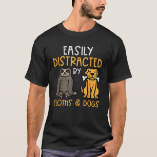 Easily Distracted By Sloths Dogs Animal Lover Men T-Shirt