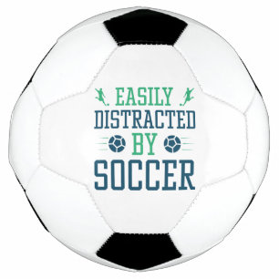 Easily Distracted By Soccer Soccer Ball