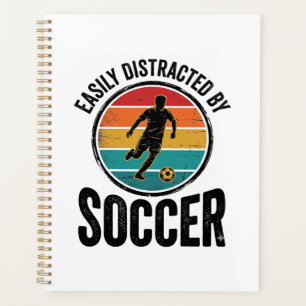 Easily Distracted By Soccer Vintage Shirt Design ( Planner