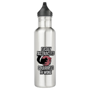 Easily Distracted by Squirrels and Wine 710 Ml Water Bottle