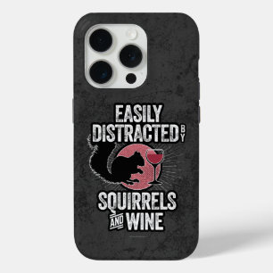 Easily Distracted by Squirrels and Wine Case-Mate  iPhone 15 Pro Case