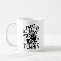 Easily Distracted By Tennis