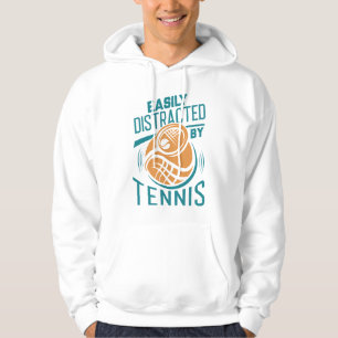 Easily Distracted By Tennis Hoodie