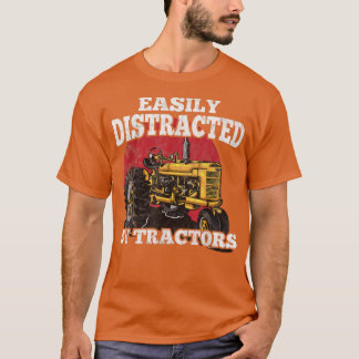 Easily Distracted By Tractors Farmer Tractor Funny T-Shirt
