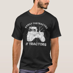 Easily Distracted By Tractors Funny Farmer Market T-Shirt