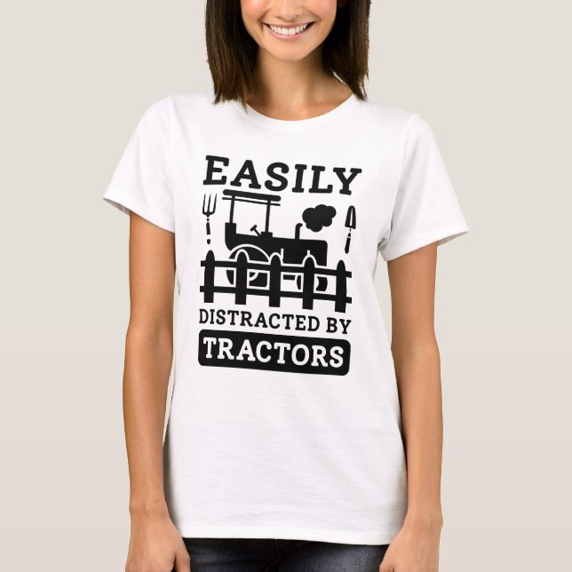 Easily Distracted By Tractors T-Shirt (Front)