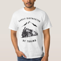 Easily Distracted By Trains Funny Railway T-Shirt