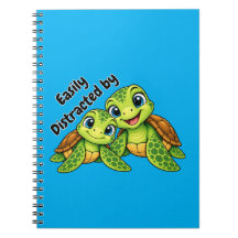 Easily Distracted by Turtles Notebook