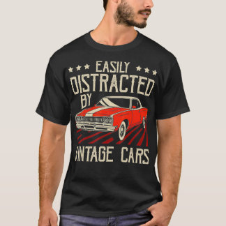 Easily Distracted By Vintage s Funny Classic Muscl T-Shirt