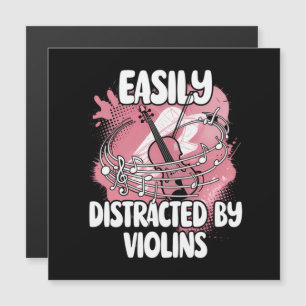 Easily Distracted By Violins