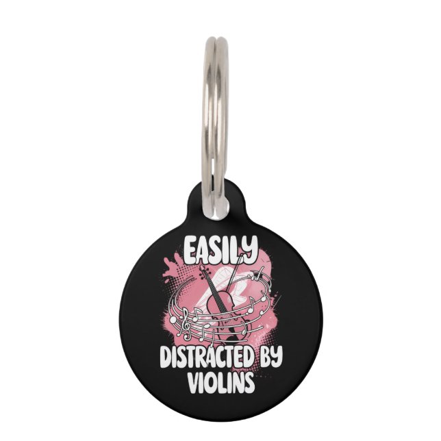 Easily Distracted By Violins Pet Tag (Front)