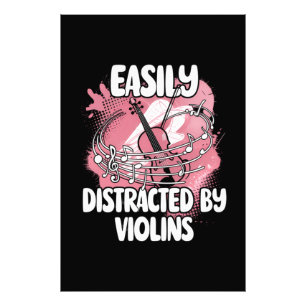 Easily Distracted By Violins Photo Print