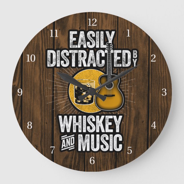 Easily Distracted by Whiskey and Music Large Clock (Front)