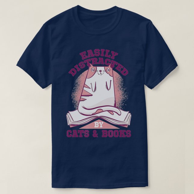 Easily Distracted Cats And Books Cat lover  T-Shirt (Design Front)