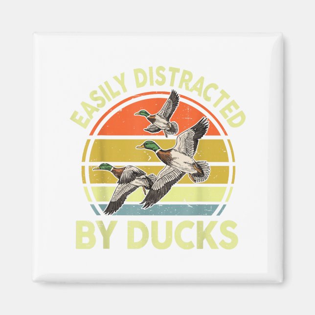 Easily Distracted Duck Hunting Gift Dad Hunter Son Magnet (Front)