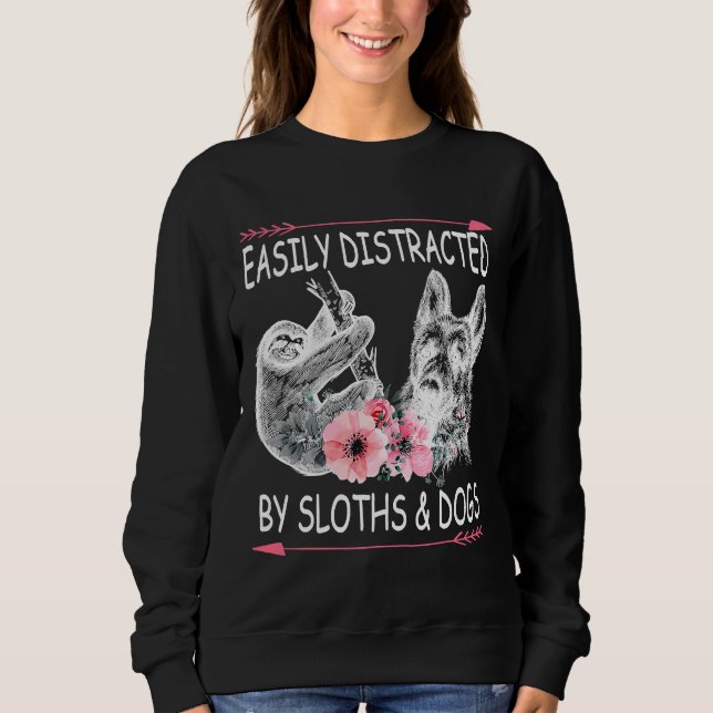 Easily Distracted Sloths Dogs Flowers Sweatshirt (Front)
