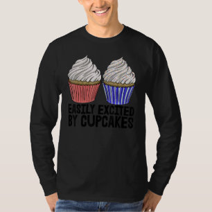Easily Excited By The Cupcakes Men Baking Muffins T-Shirt