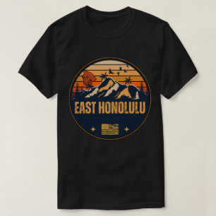 East Honolulu, Hawaii T-Shirt