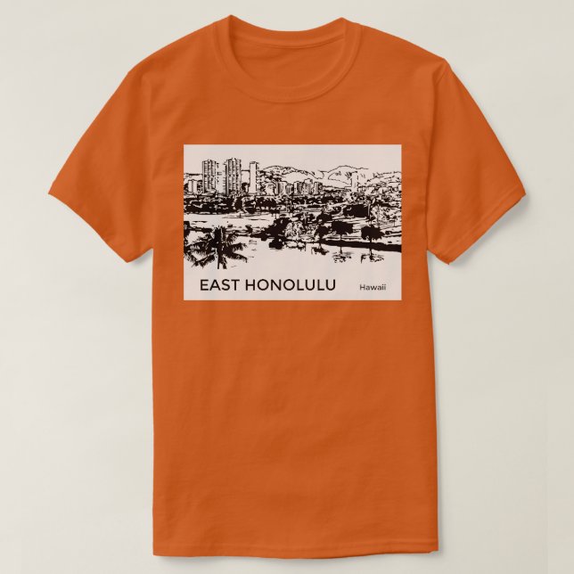 East Honolulu Hawaii TShirt (Design Front)
