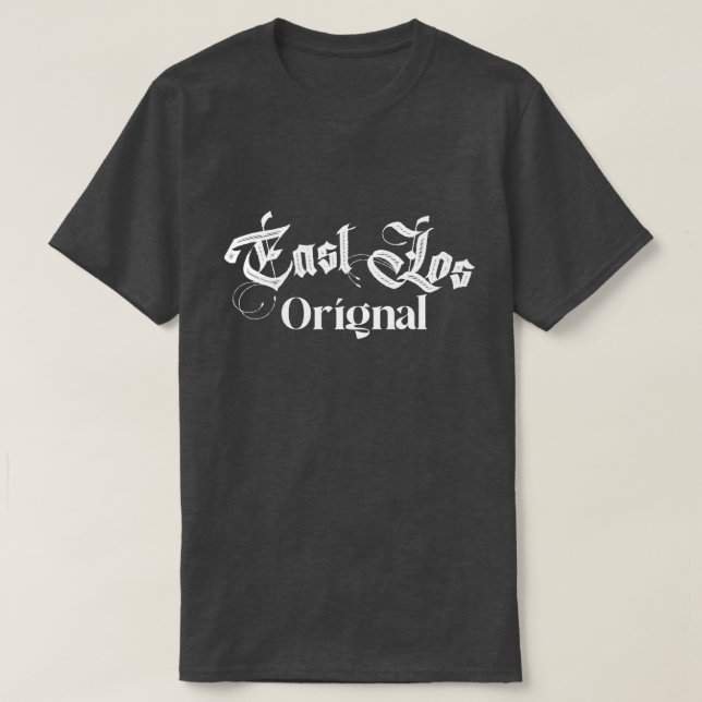 East Los Original Tshirt shirt (Design Front)