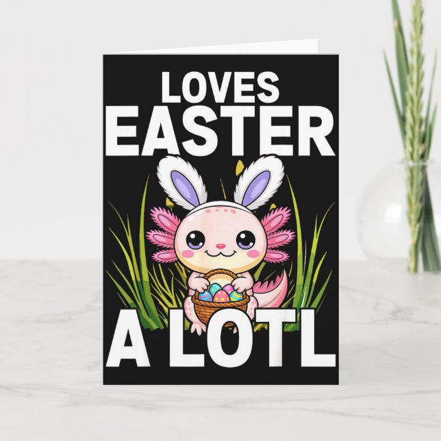 Easter Axolotl Bunny Rabbit Ears Funny Pun _1  Card (Front)