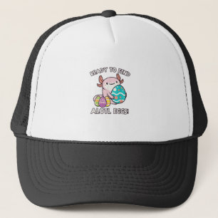 Easter Axolotl Ready To Find Alotl Eggs Hunt Boys  Trucker Hat