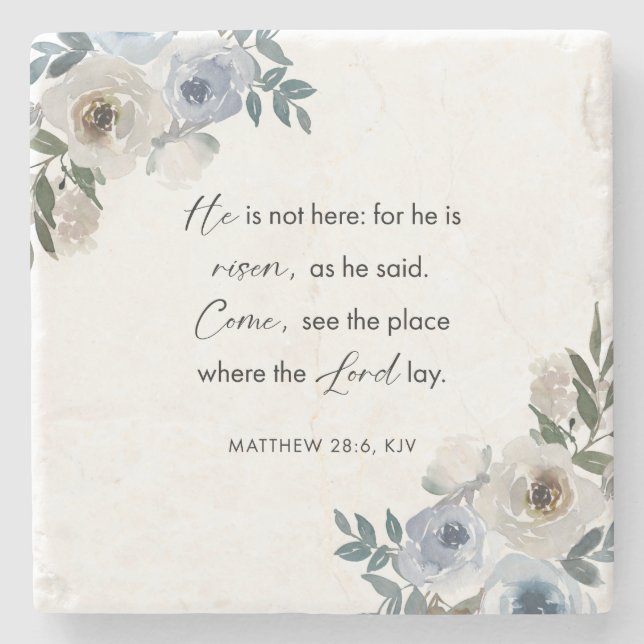 Easter Bible Verse Matthew 28:6 Floral Christian  Stone Coaster (Front)