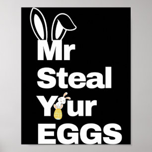 Easter boys toddlers mr steal your eggs funny poster