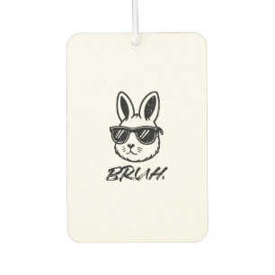 Easter Bruh Bunny Sunglasses Funny Meme Men Boys K Car Air Freshener