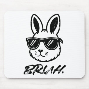 Easter Bruh Bunny Sungles Funny Meme Men Boys Kids Mouse Pad