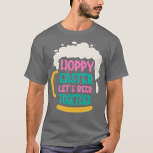 Easter Bunnies Beer Drinking Holiday Rabbit  Desig T-Shirt