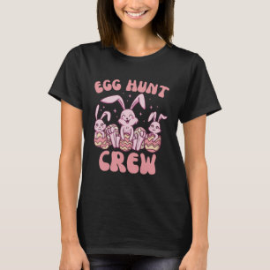 Easter Bunnies Egg Hunt Crew  Cute for Boys Girls  T-Shirt