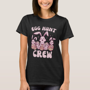 Easter Bunnies Egg Hunt Crew  Cute for Boys Girls  T-Shirt