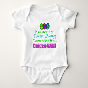 Easter Bunny Doesn't Daideo Will Baby Bodysuit