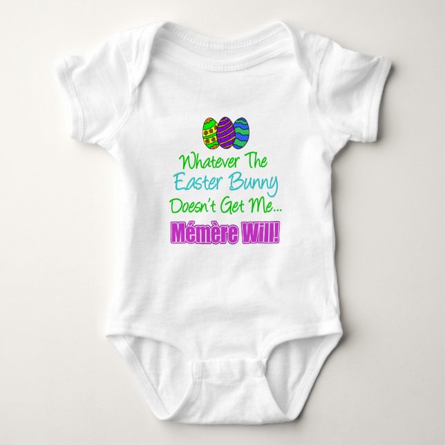 Easter Bunny Doesn't Memere Will Baby Bodysuit (Front)