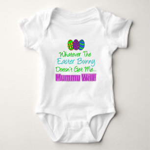 Easter Bunny Doesn't Mummu Will Baby Bodysuit
