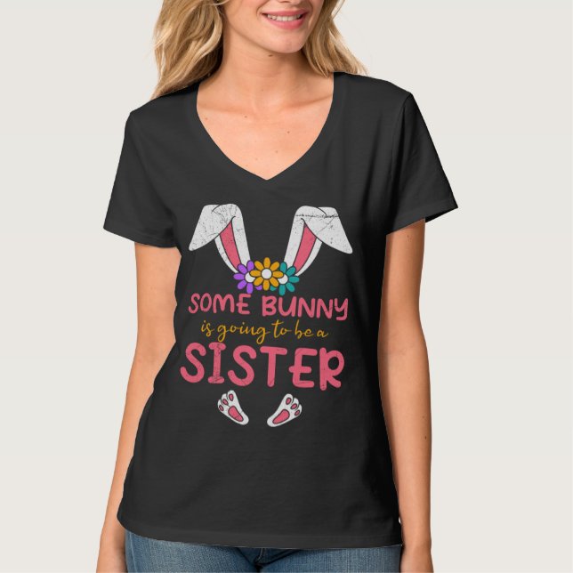 Easter Bunny future Sister Easter Baby Bunny T-Shirt (Front)