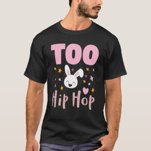 Easter Bunny Hip Hop Bunnies Funny Boys Girls Kids T-Shirt