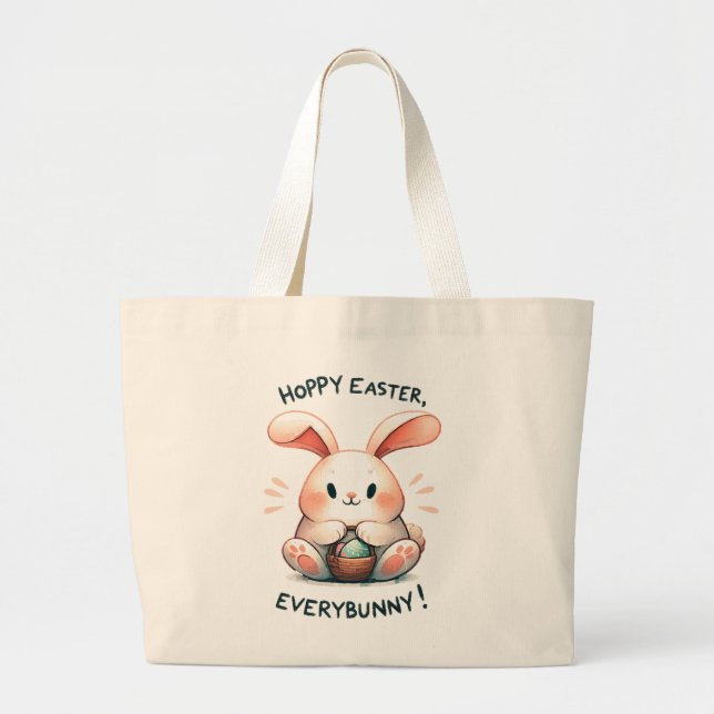 Easter Bunny Hoppy Easter, Everybunny! Large Tote Bag (Front)