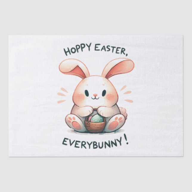 Easter Bunny Hoppy Easter, Everybunny! Tissue Paper (Front)