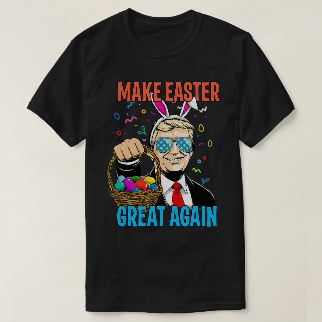 Easter Bunny  Make Easter Great Again Egg Hunt  T-Shirt (Design Front)