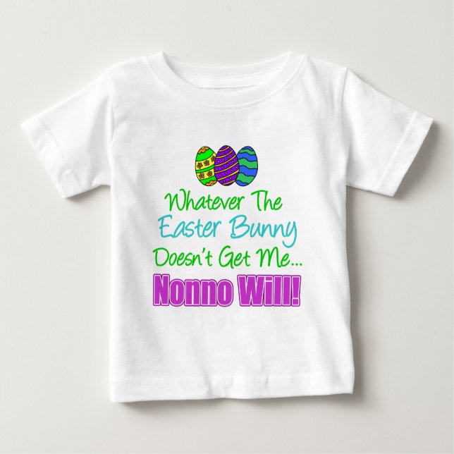 Easter Bunny Nonno Will Baby T-Shirt (Front)