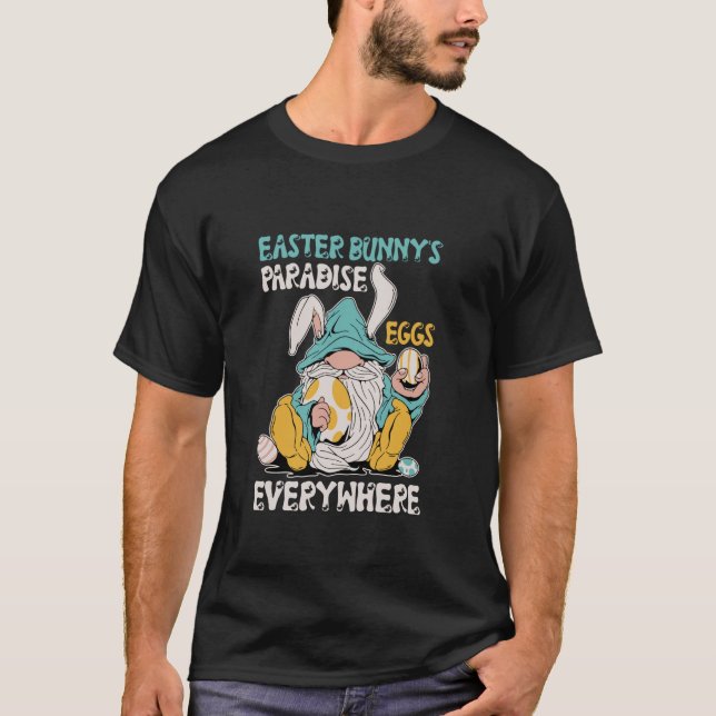 Easter Bunny Paradise Eggs Everywhere Imp Dwarf Gn T-Shirt (Front)