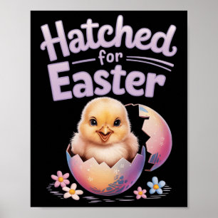 Easter By Chicks Hatched For Easter Poster