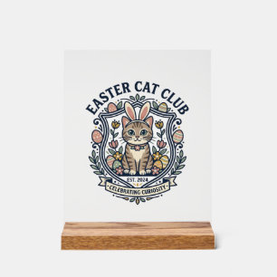 Easter Cat Cat Graphic Tee Art - Easter Cat Club_1 Acrylic Sign