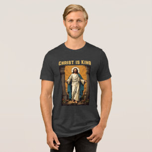Easter Christ is King Christian Gift Tri-Blend Shirt